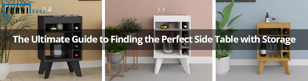 The Ultimate Guide to Finding the Perfect Side Table with Storage
